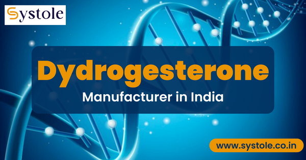 Dydrogesterone Manufacturer