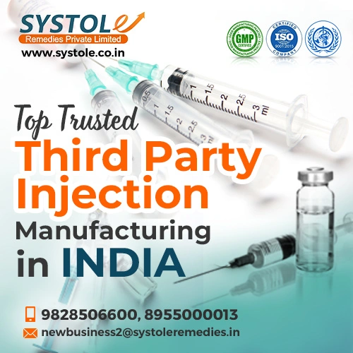 Which Important Factors Make Systole Remedies The Leading Third Party Injection Manufacturers in India? | Systole Remedies Private Limited