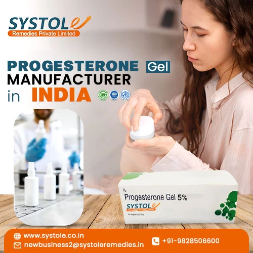 Progesterone Gel Manufacturer in India | Systole Remedies Private Limited Progesterone Gel Manufacturer in India | Systole Remedies Private Limited