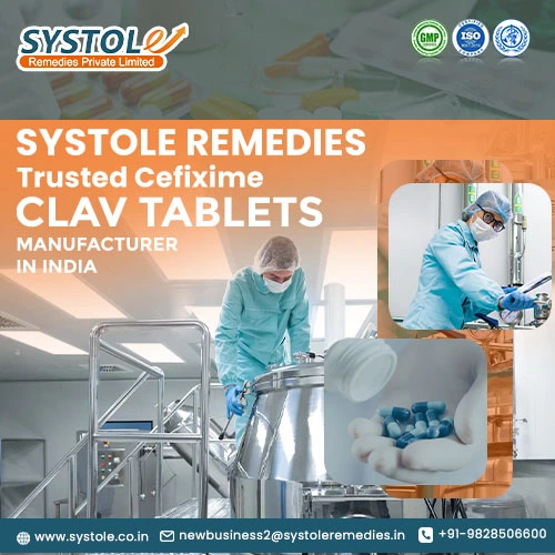 Cefixime clav Tablets Manufacturing in India | Systole Remedies Private Limited