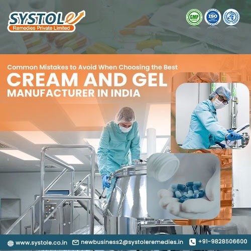 Cream and Gel Manufacturer