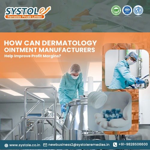 Dermatology Ointment Manufacturers