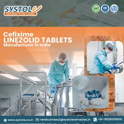 Cefixime Linezolid Tablets Manufacturer in India